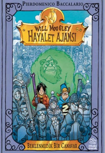 Will Moogley Hayalet Ajansı - 5 Beklenmedik Bir Canavar
