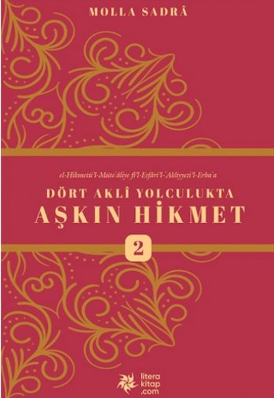 Dört Akli Yolculukta Aşkın Hikmet 2