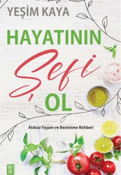 Hayatının Şefi Ol