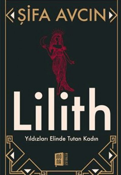 Şifa Avcın Lilith Yıldızları Elinde Tutan Kadın