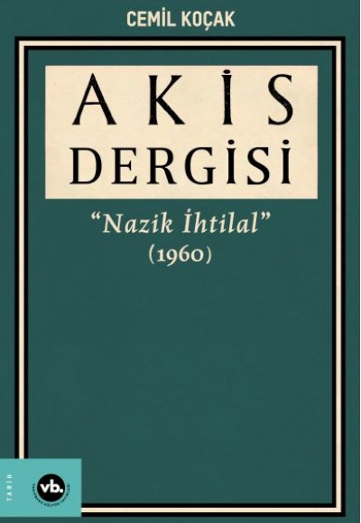Akis Dergisi Nazik İhtilal (1960) (3. Cilt)
