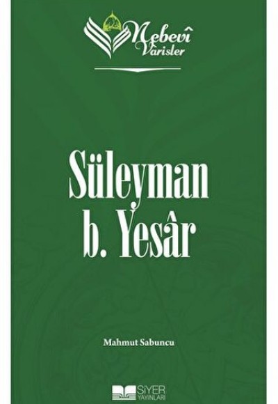 Süleyman B. Yesar - Nebevi Varisler 12