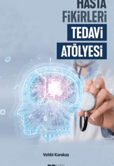 Hasta Fikirleri Tedavi Atölyesi Hasta Fikirleri Tedavi Atölyesi