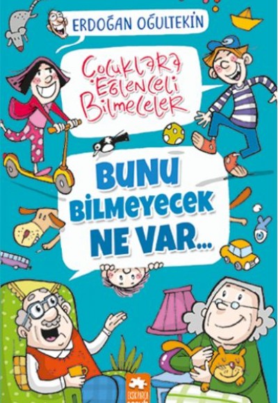 Bunu Bilmeyecek Ne Var