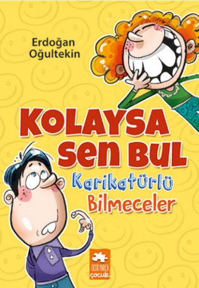 Kolaysa Sen Bul Karikatürlü Bilmeceler