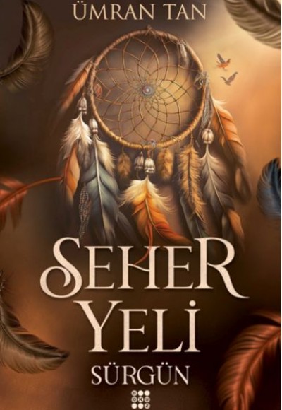 Seher Yeli -Sürgün