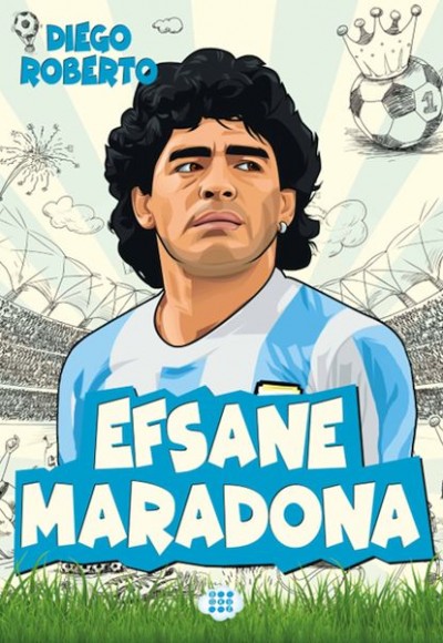 Efsane Futbolcular Efsane Maradona