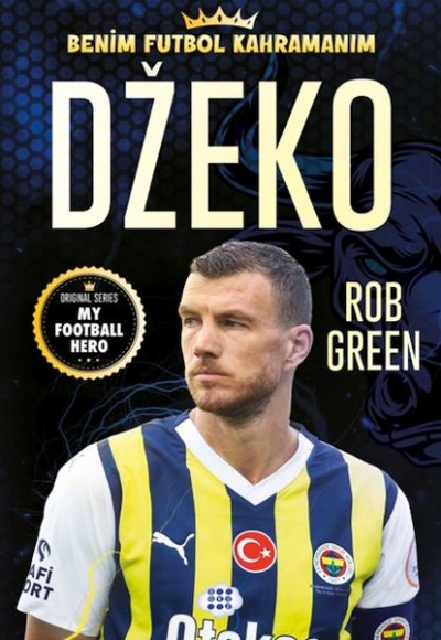 Dzeko – Benim Futbol Kahramanım