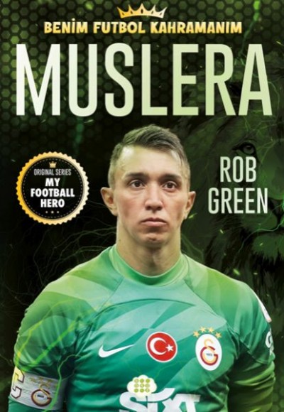 Muslera – Benim Futbol Kahramanım