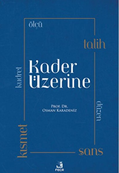 Kader Üzerine