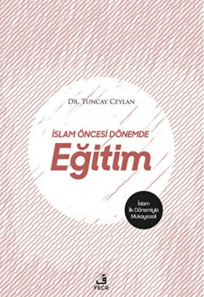 İslam Öncesi Dönemde Eğitim