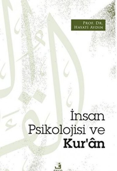 İnsan Psikolojisi ve Kur’an