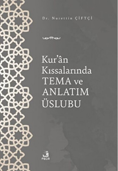 Kur'an Kıssalarında Tema ve Anlatım Üslubu