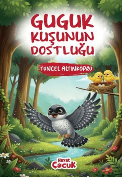 Guguk Kuşunun Dostluğu Guguk Kuşunun Dostluğu