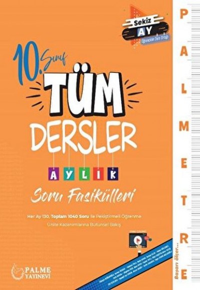 Palmetre 10. Sınıf  Tüm Dersler Aylık Çalışma Fasikülleri