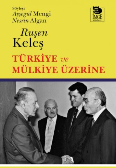 Türkiye ve Mülkiye Üzerine