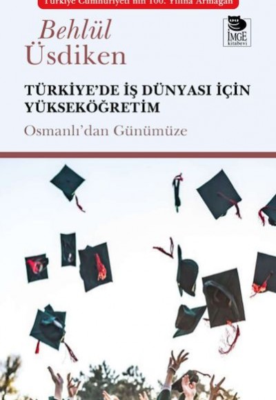 Türkiye’de İş Dünyası İçin Yükseköğretim