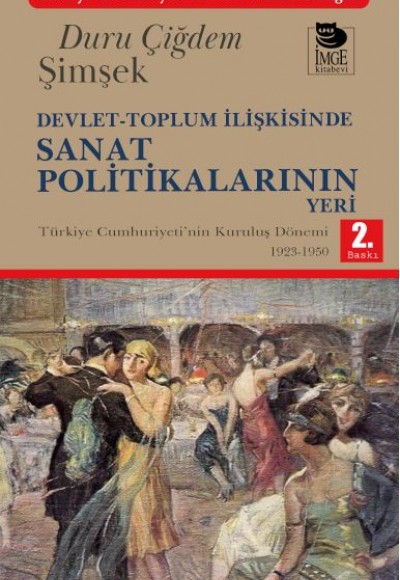 Devlet-Toplum İlişkisinde Sanat Politikalarının Yeri