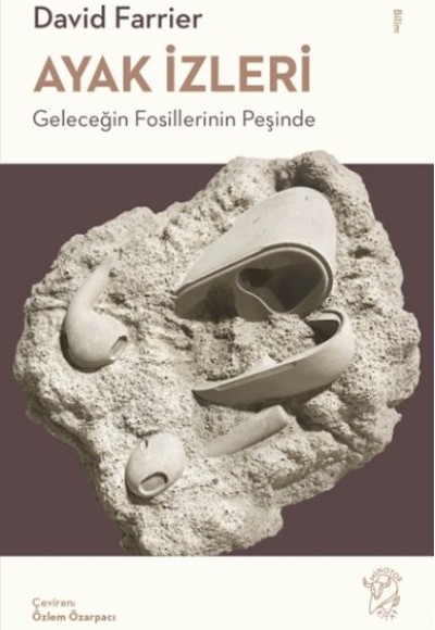 Ayak İzleri – Geleceğin Fosillerinin Peşinde