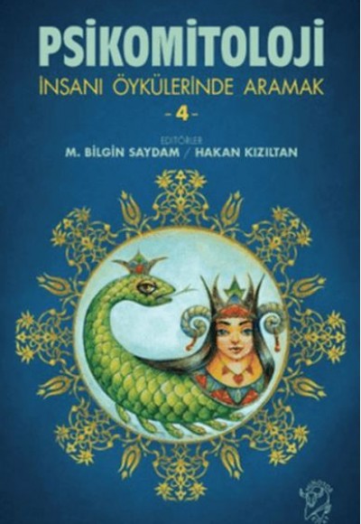 Psikomitoloji-İnsanı Öykülerinde Aramak 4