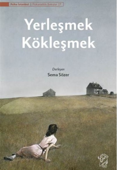 Yerleşmek, Kökleşmek Yerleşmek, Kökleşmek