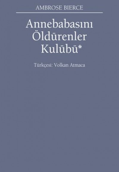 Annebabasını Öldürenler Kulübü