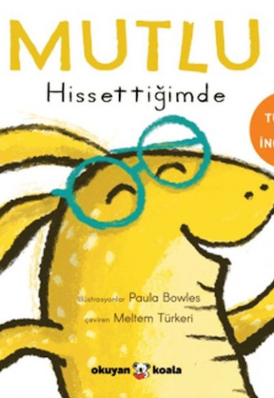 Mutlu Hissettiğimde