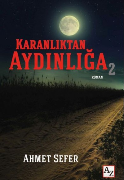 Karanlıktan Aydınlığa 2