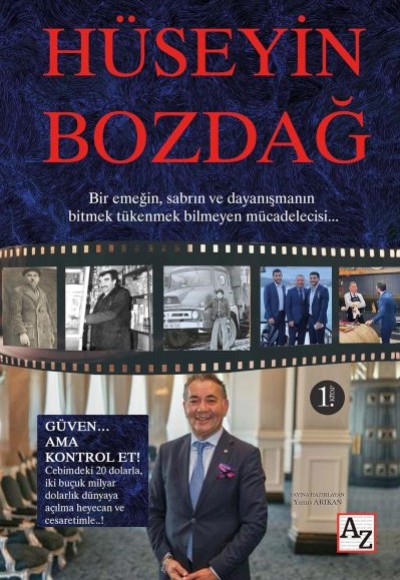 Hüseyin Bozdağ  Güven… Ama Kontrol Et!