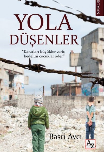 Yola Düşenler