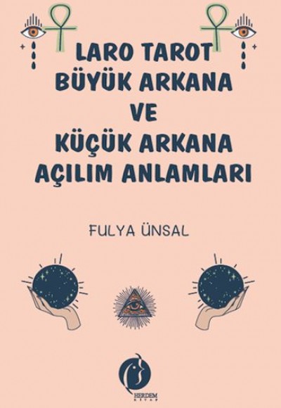 Laro Tarot Büyük Arkana ve Küçük Arkana Açılım