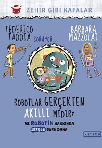 Robotlar Gerçekten Akıllı Mıdır?