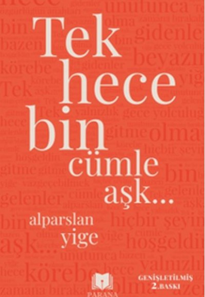 Tek Hece Bin Cümle Aşk…