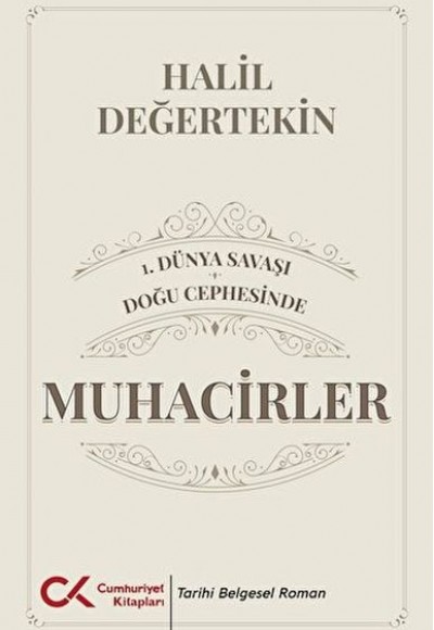 1. Dünya Savaşı - Doğu Cephesinde Muhacirler