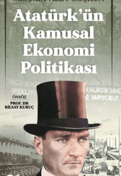 Atatürk’ün Kamusal Ekonomi Politikası