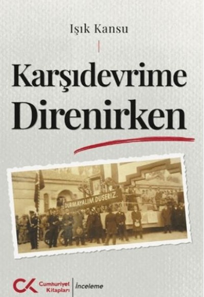 Karşıdevrime Direnirken