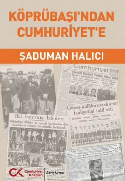 Köprübaşı’ndan Cumhuriyet’e