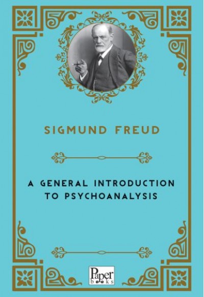 A General Introduction to Psychoanalysis (İngilizce)