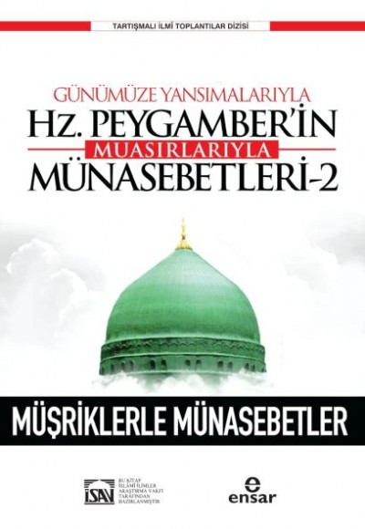 Günümüze Yansımalarıyla Hz. Peygamberin Muasırlarıyla Münasebetleri-2