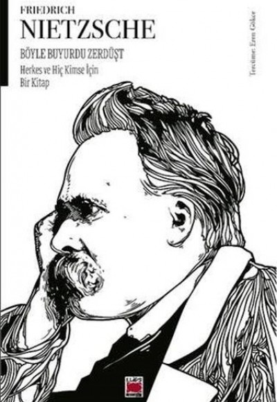 Böyle Buyurdu Zerdüşt Herkes ve Hiç Kimse İçin Bir Kitap