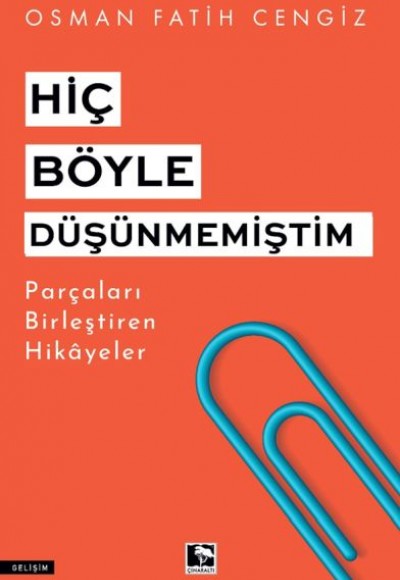 Hiç Böyle Düşünmemiştim