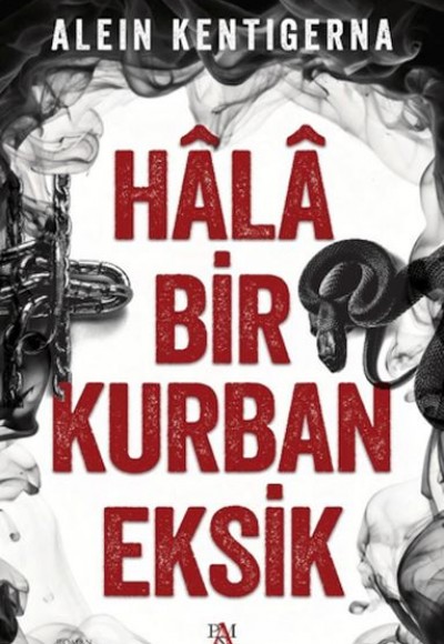 Hala Bir Kurban Eksik