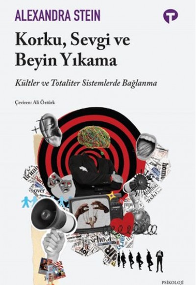 Korku, Sevgi ve Beyin Yıkama