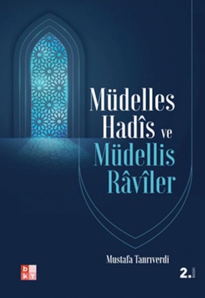 Müdelles Hadis ve Müdellis Raviler
