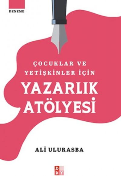 Çocuklar Ve Yetişkinler İçin Yazarlık Atölyesi