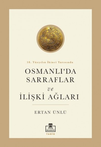 18. Yüzyılın İkinci Yarısında Osmanlıda Sarraflar