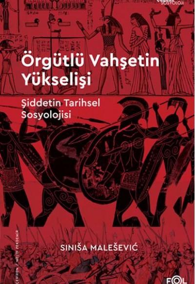 Örgütlü Vahşetin Yükselişi