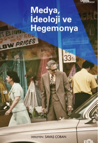 Medya, İdeoloji ve Hegemonya