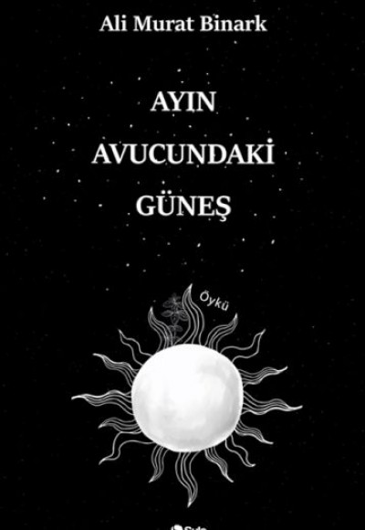 Ayın Avucundaki Güneş