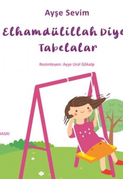 Betül Büyüyor - Elhamdülillah Diyen Tabelalar